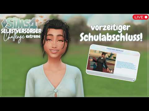 05| Endlich keine Schule mehr!🤩| Die Sims 4 Selbstversorger Extreme Let's Play