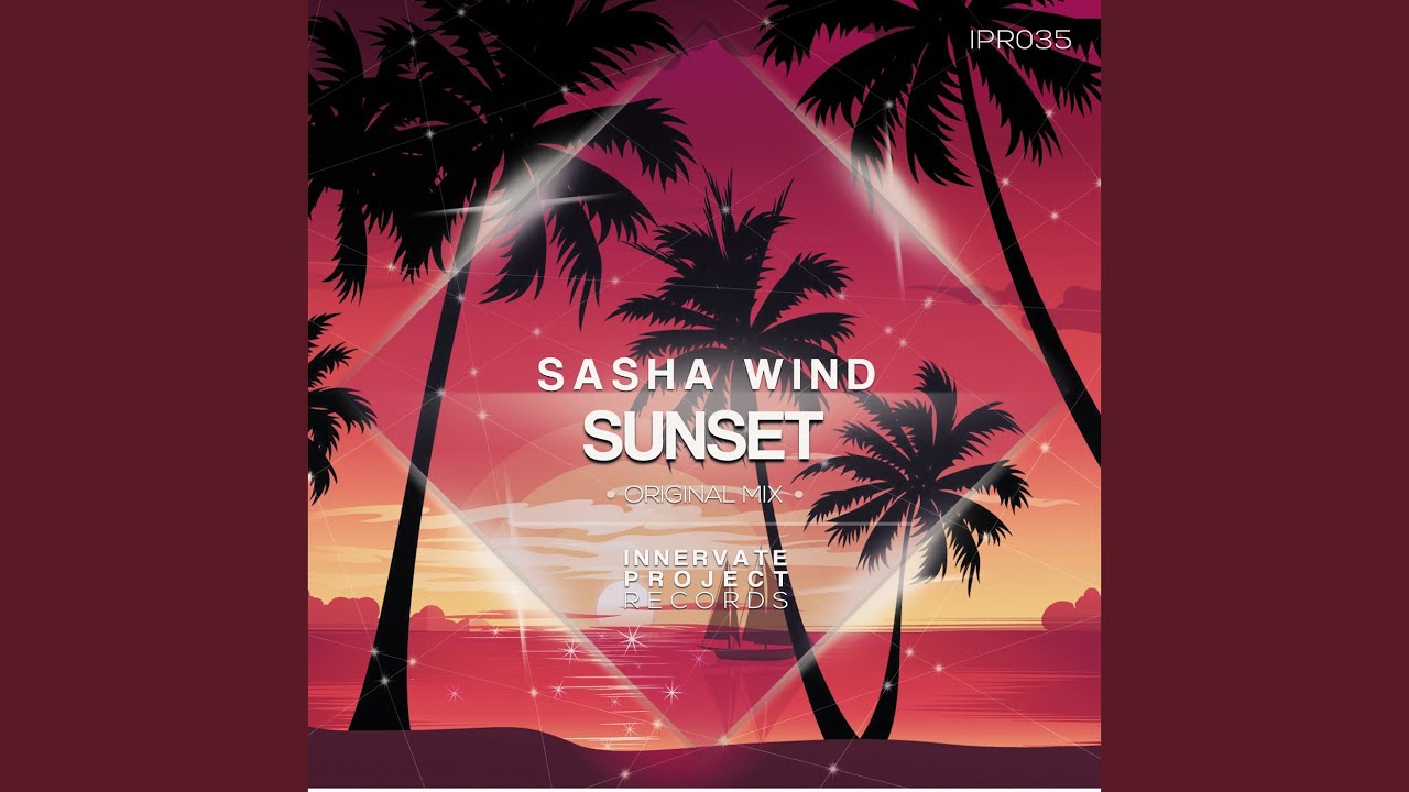 Watch Sunset on YouTube Watch Sunset on YouTube