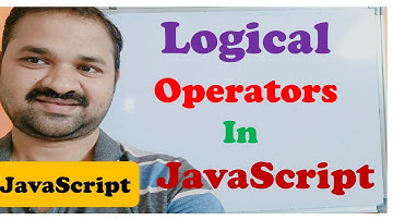 Logical Operators in JavaScript || JavaScript Tutorial for Beginners
