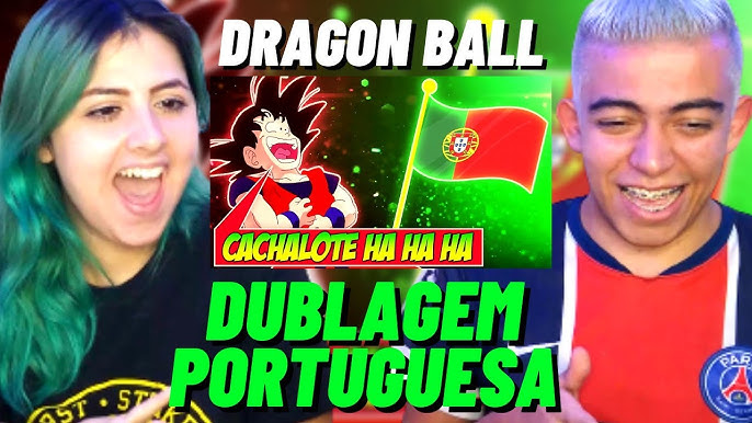 LINDA DUBLAGEM DE PORTUGAL - DRAGON BALL Z - REACT 