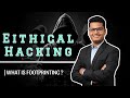 What is Footprinting