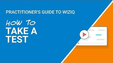 Help Guide: How to Take a Test