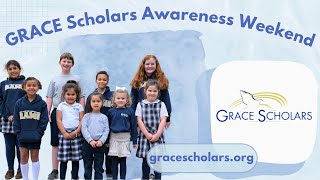 Grace Scholars Awareness Weekend