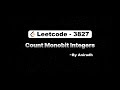 LeetCode Problem 3827 | Count Monobit Integers