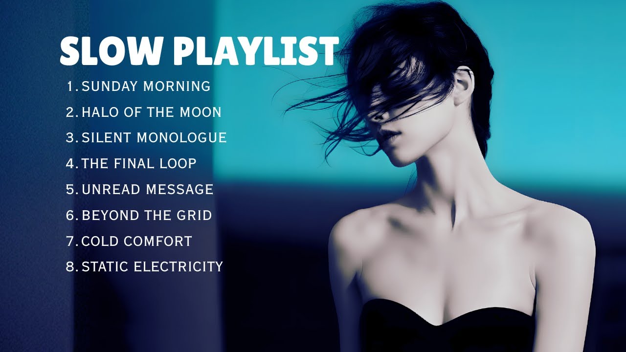 [2026] SLOW SONGS PLAYLIST | BEST SLOW SONG MIX to Chill, Unwind and ...