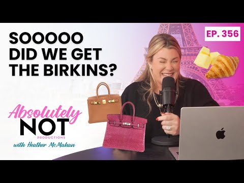 Parisian Butter Run | Absolutely Not with Heather McMahan | Episode 356