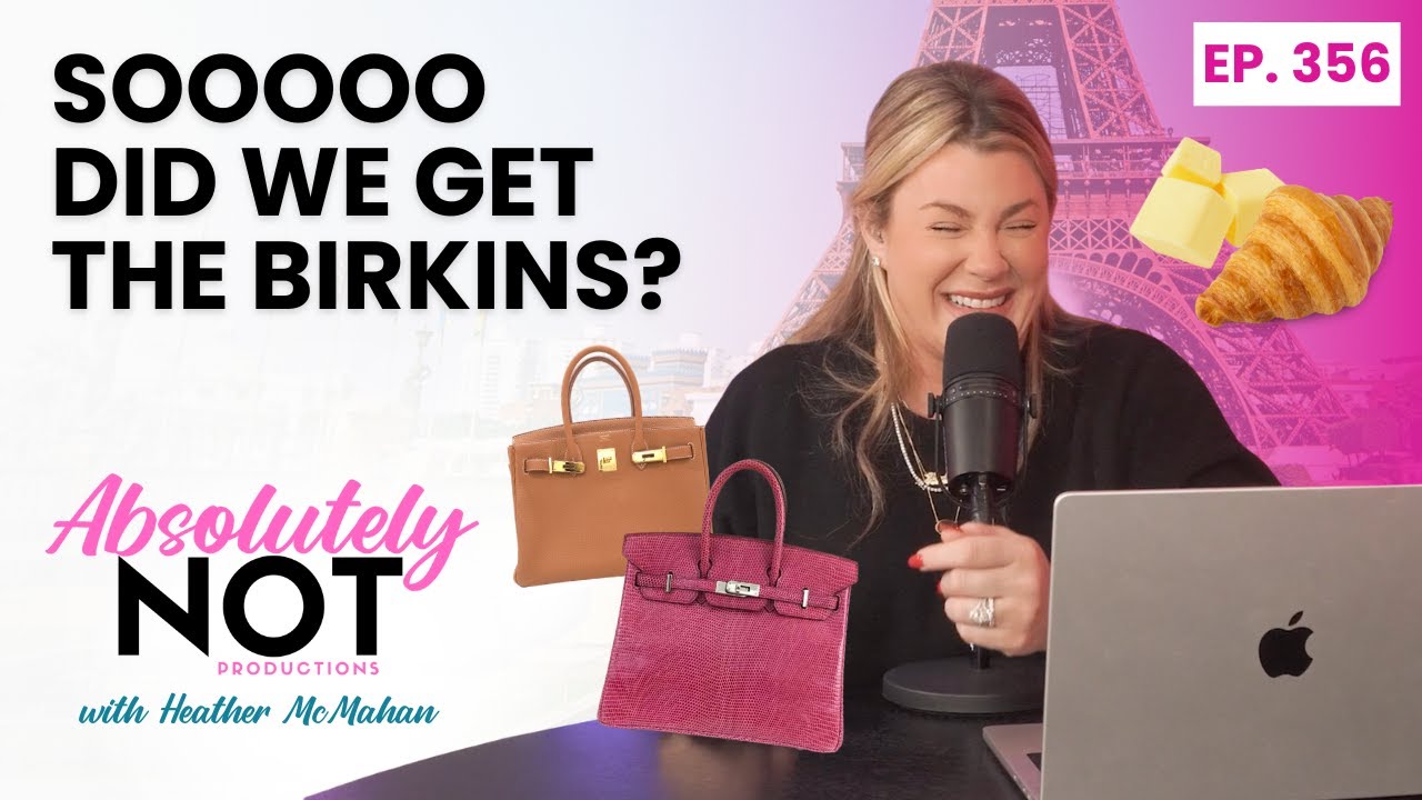 Parisian Butter Run | Absolutely Not with Heather McMahan | Episode 356