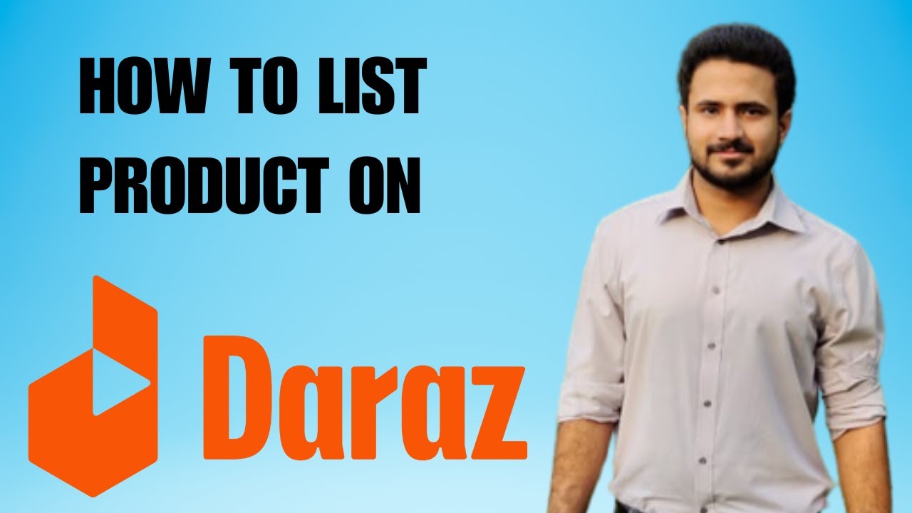 Product Listing on Daraz How to list Product on Daraz YouTube