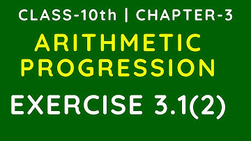 SSC Class 10th Algebra |Arithmetic Progression | Practice Set 3.1(2)
