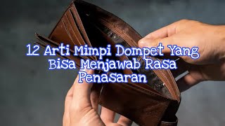 12 Arti Mimpi Dompet Yang Bisa Menjawab Rasa Penasaran Youtube 12 Arti Mimpi Dompet Yang Bisa Menjawab Rasa Penasaran Youtube