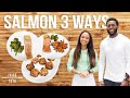 Quick and Easy Salmon 3 Ways (Go-To Recipes For Lunch & Dinner)
