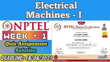 Electrical Machines-I Week 1 Assignment Answer | NPTEL | SWAYAM | Electrical Machines 1 | July 2021