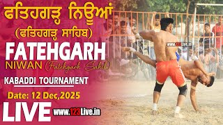 🔴[Live) Fatehgarh Niwan (Fatehgarh Sahib) Kabaddi Tournament 12-12-2025/www.123Live.in