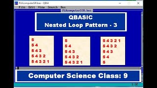 Nested Loop Pattern -3 | QBASIC Tutorial | Computer Science - 9