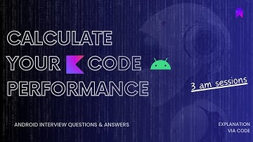 How to Calculate Your Kotlin Code Performance? (#3amCodingSessions)