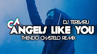 DJ VIRAL ANGELS LIKE YOU (FULL BASS) THENDO CHASTELO REMIX 2023‼️‼️