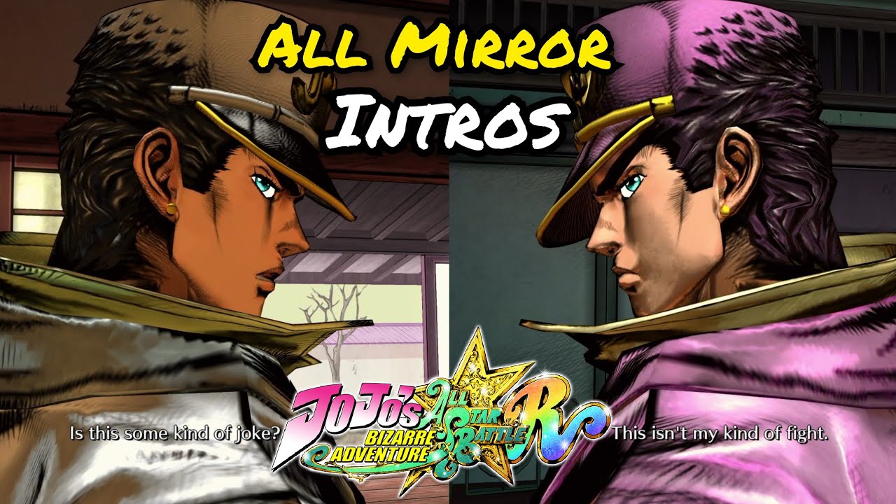 All Mirror Character Intros-JoJo's Bizarre Adventure All Star Battle R -  YouTube