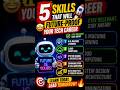 AI Era-la Survive பண்ண இந்த 5 Skills கண்டிப்பா வேணும்! 🛡️ #shorts