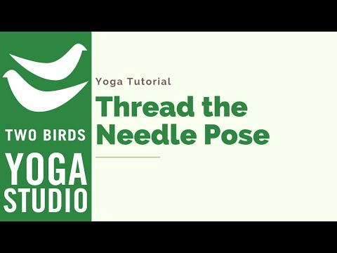 Thread the Needle Pose Tutorial