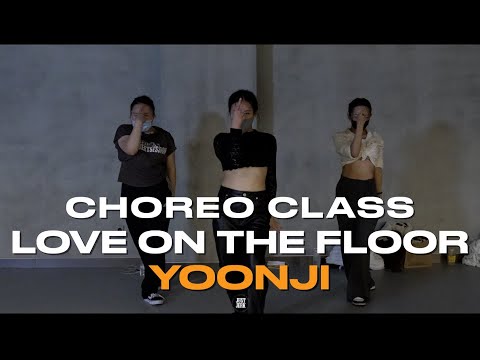 YOONJI CLASS | NCT 127 - LOVE ON THE FLOOR | @justjerkacademy ewha