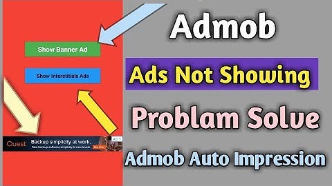 Admob Auto Impression New Tool 2019 & Ads Not Showing problam solve 10000%