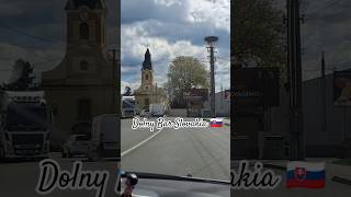 Dolny Bar Slovakia #shorts #travel #slovakia #road #dolnybar