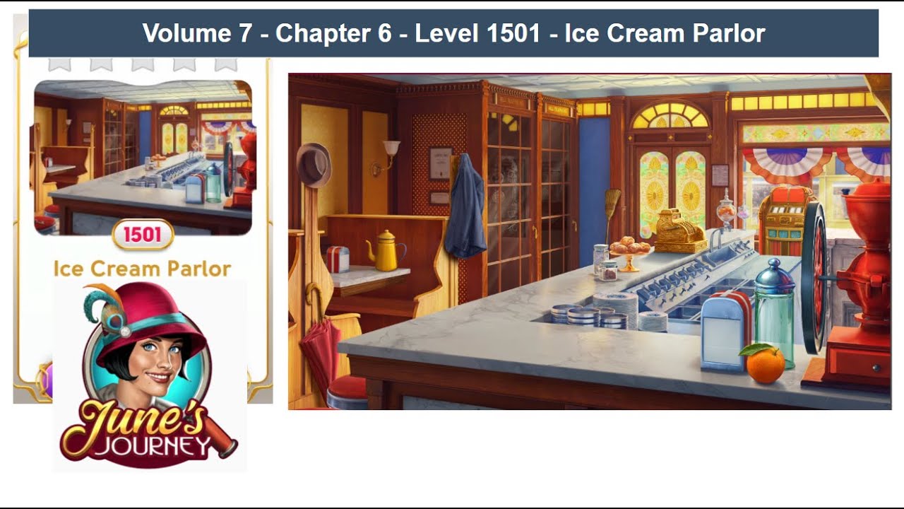 June's Journey - Volume 7 - Chapter 6 - Level 1501 - Ice Cream Parlor (Complete Gameplay, in order.