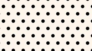 10 Hours of Black and White Polka Dot Screen | No Sound | Aesthetic Background | TimelessScreens