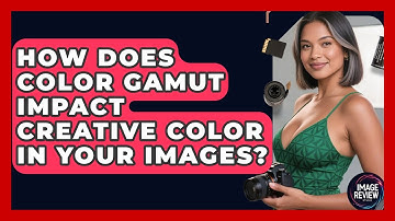 How Does Color Gamut Impact Creative Color In Your Images? - Image Review Studio