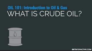 What is Crude Oil?