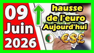 Prix Deuro En Algerie Marché Noir Aujourdhui 09 Juin 2026 Taux De Change Cours Dollars Devise