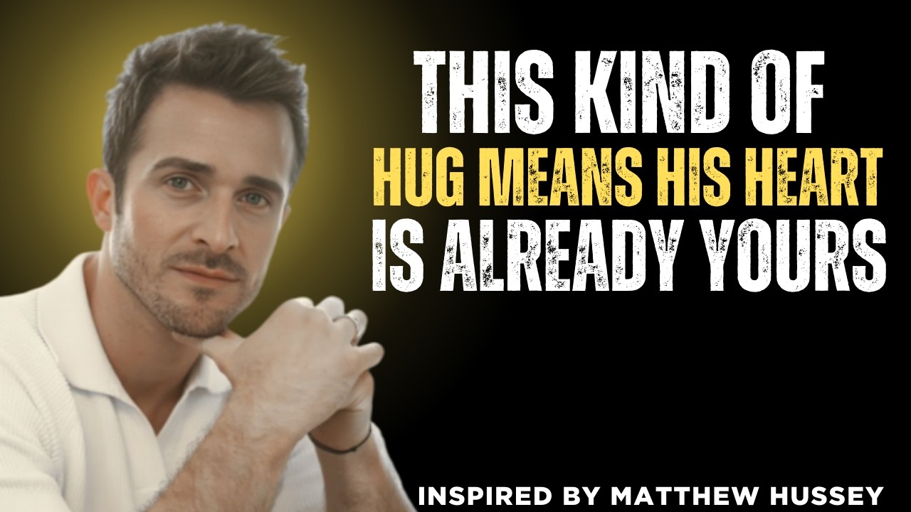 This Kind of Hug Means His Heart Is Already Yours | MATTHEW HUSSEY MOTIVATIONAL SPEECH |