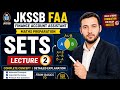 JKSSB FAA Maths|Sets Complete Chapter from Basics|Lecture 1|Finance Account Assistant Preparation