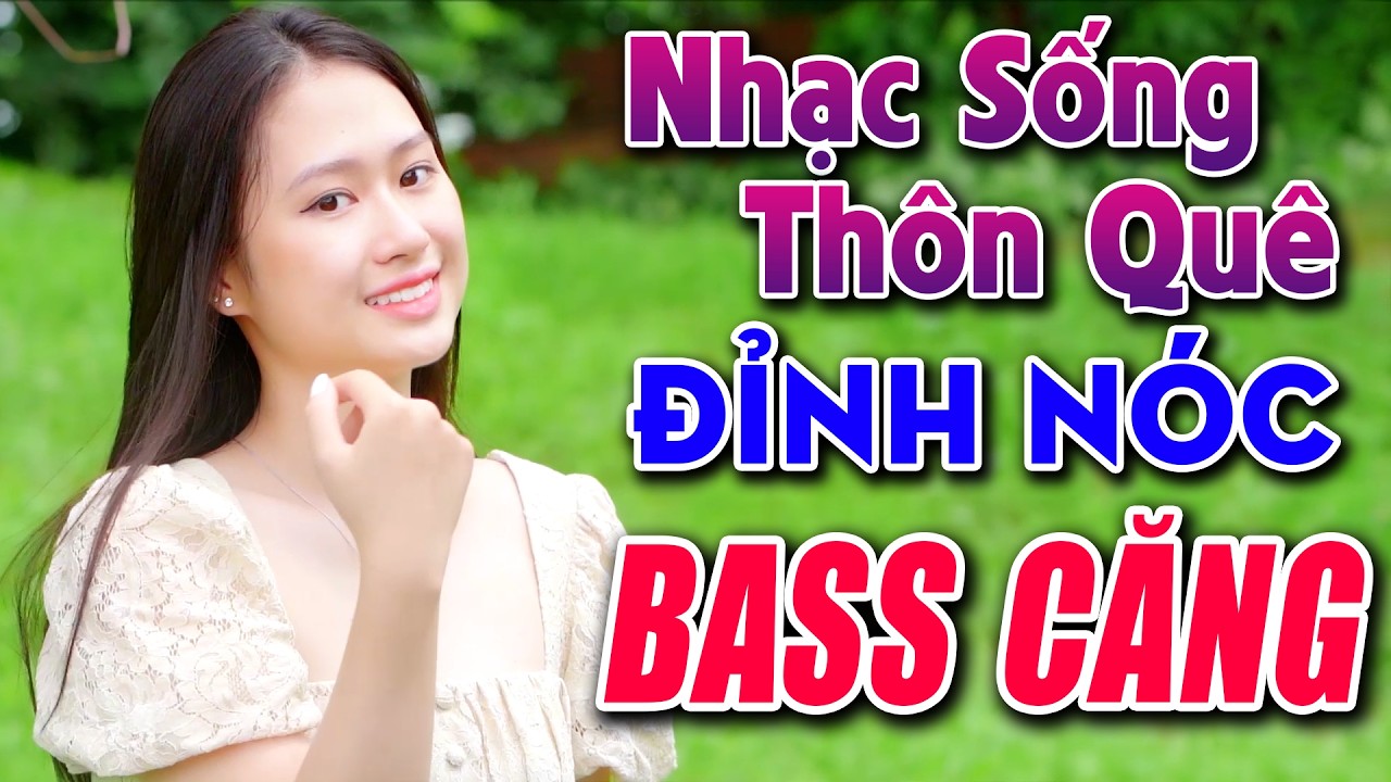 Nhạc Sống Thôn Quê ĐỈNH NÓC BASS CĂNG 2026 | MỞ THẬT TO Liên Khúc Trữ Tình Quê Hương Hay Nhất