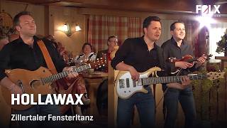 Hollawax – Zillertaler Fensterltanz | VOLKSMUSIK