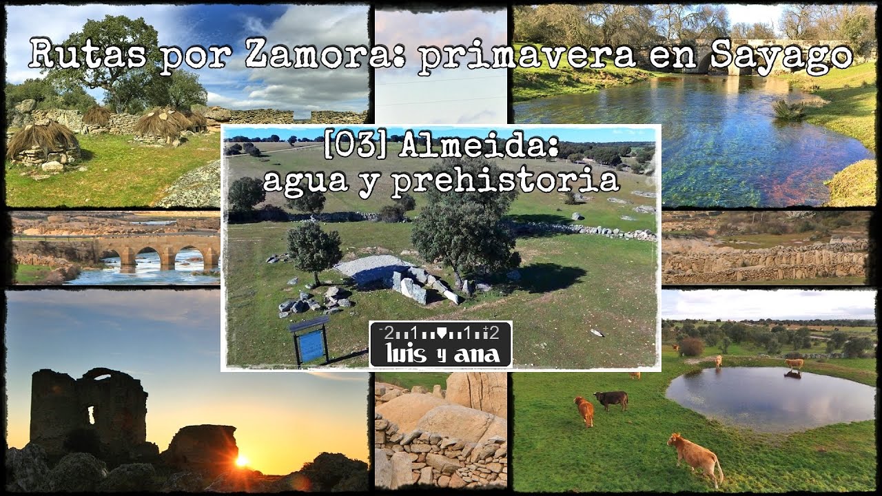 Sayago en primavera [03] Almeida: agua y prehistoria