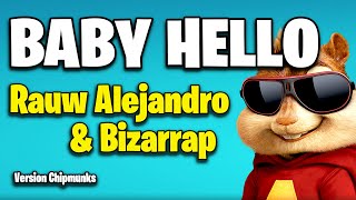 Rauw Alejandro, Bizarrap - Baby Hello (Version Chipmunks - Lyrics/Letra) Resimi
