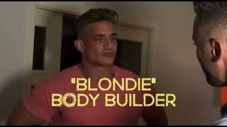 'Blondie' Body Builder. Pilot of series w/masculine and sexy gym rat who's goal is B Screen.