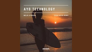 Ayo Technology (Sean David Extended Mix) - Melih Aydogan