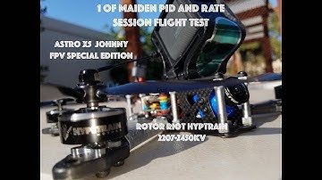 Johnny fpv Astro x5 SE Pids and rate tuning session maiden test flight