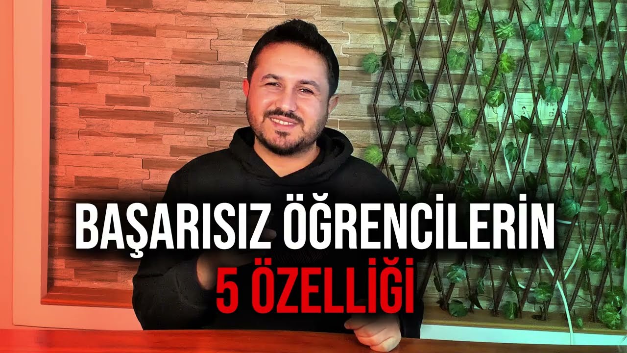 Başarısız Öğrencilerin 5 Özelliği