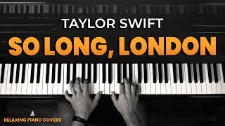 Taylor Swift - So Long, London (Piano Tutorial with SHEET MUSIC)