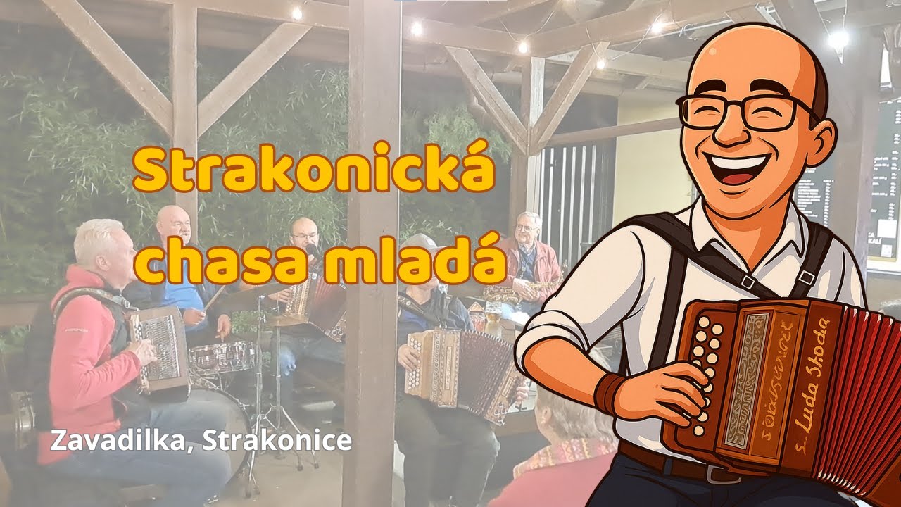 Chasa mladá | Posezení s harmonikou (Zavadilka, Strakonice)