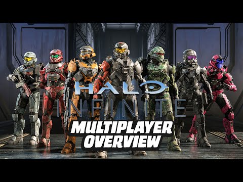 Halo Infinite Multiplayer Overview - Halo Infinite Multiplayer Overview