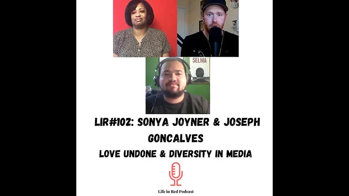 Sonya Joyner & Joseph Goncalves | LIR on Love Undo...