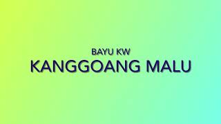 Chord Gitar - Kanggoang Malu by. Bayu KW