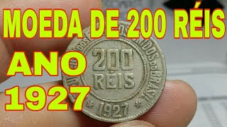 Moeda De 200 Réis Ano 1927. Valor Atualizado Pelo Catálogo Novo De 2018.