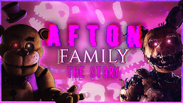 AFTON FAMILY: The Story | FNAF Animated Music Video