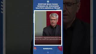 Respons Iran seusai Kesepakatan Damai dengan AS: Sekarang Saatnya Menguji