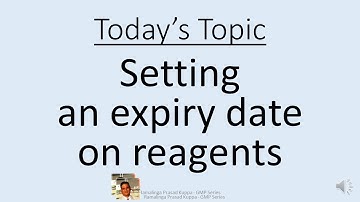Setting an expiry date for reagents